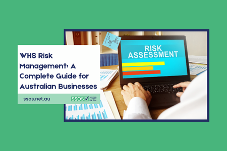 WHS Risk Management: A Complete Guide for Australian Businesses